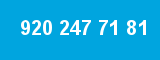 920 247 71 81